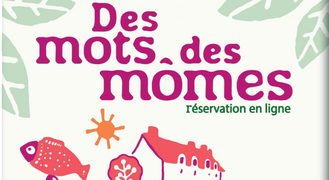 Le festival Des Mots des mômes s'arrête au Manoir de Kernault le jeudi 9 mai 2024.